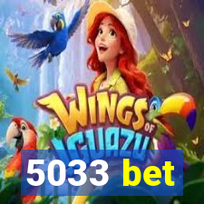 5033 bet